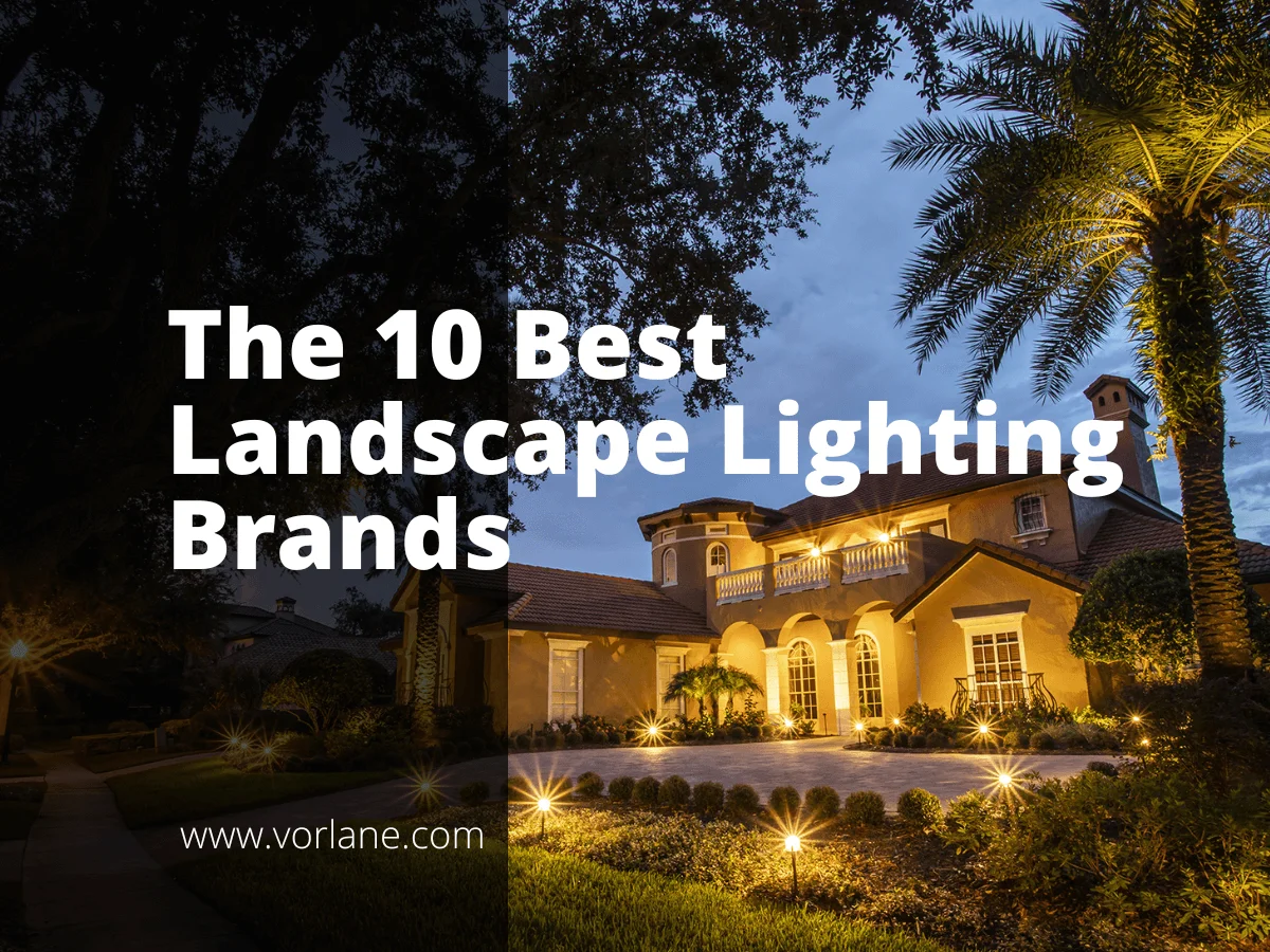 Best Landscape Lighting Brands 1 - The 10 Best Landscape Lighting Brands [2025 Updated]- Vorlane - Vorlane