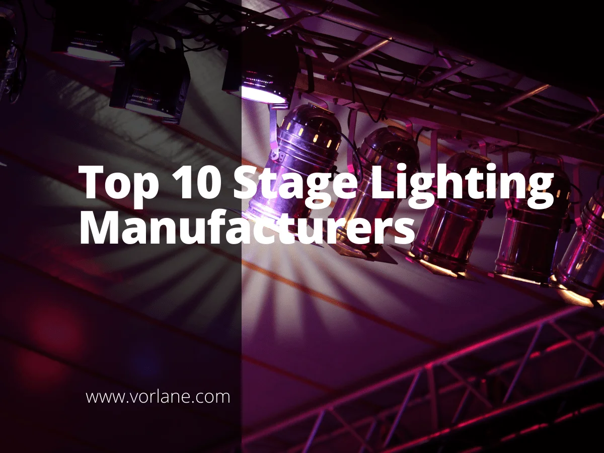 Feature image 1 - Top 10 Stage Lighting Manufacturers[2025 Updated] - Vorlane - Vorlane