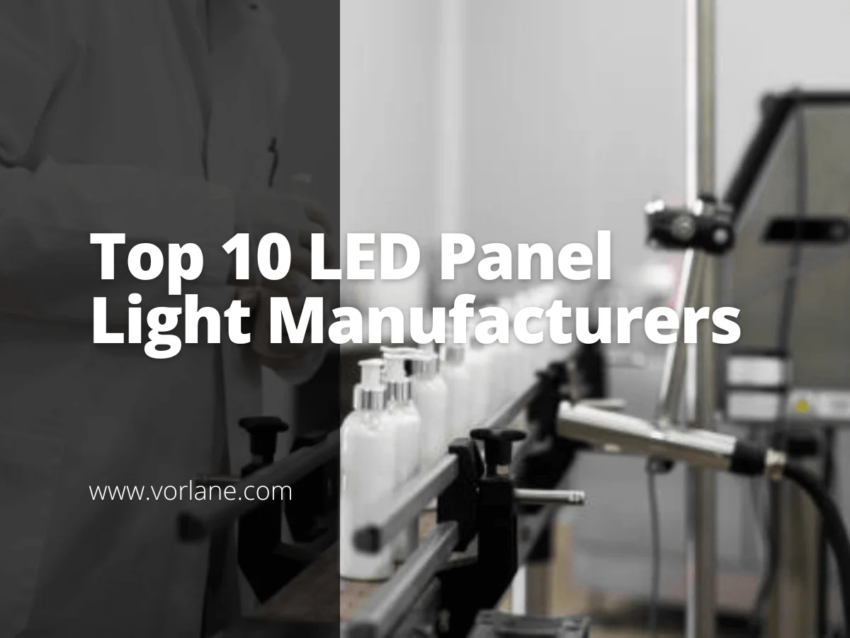 Feature image 8 - Top 10 LED Panel Light Manufacturers [2025 Updated]- Vorlane - Vorlane