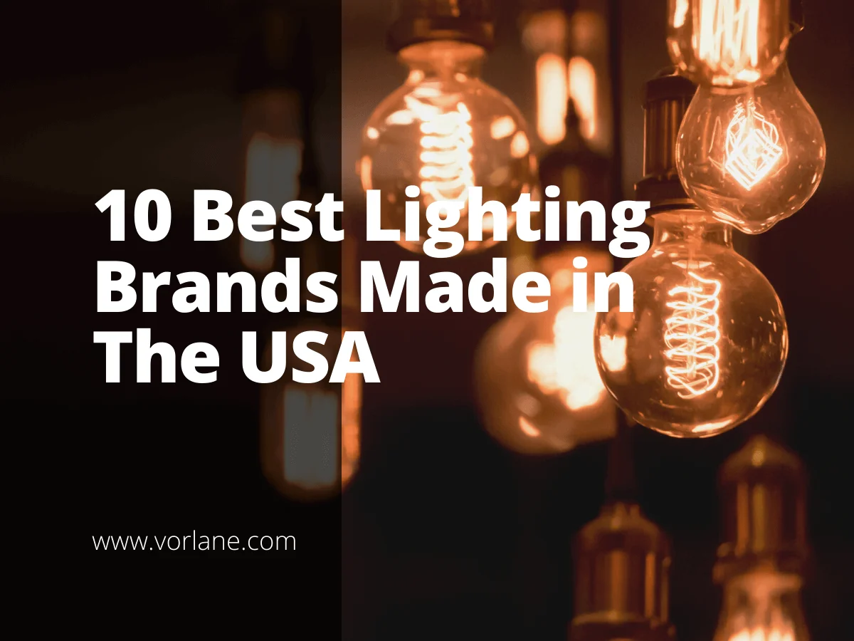 lighting brands made in usa 1 - 10 Best Lighting Brands Made in The USA [2025 Updated]- Vorlane - Vorlane