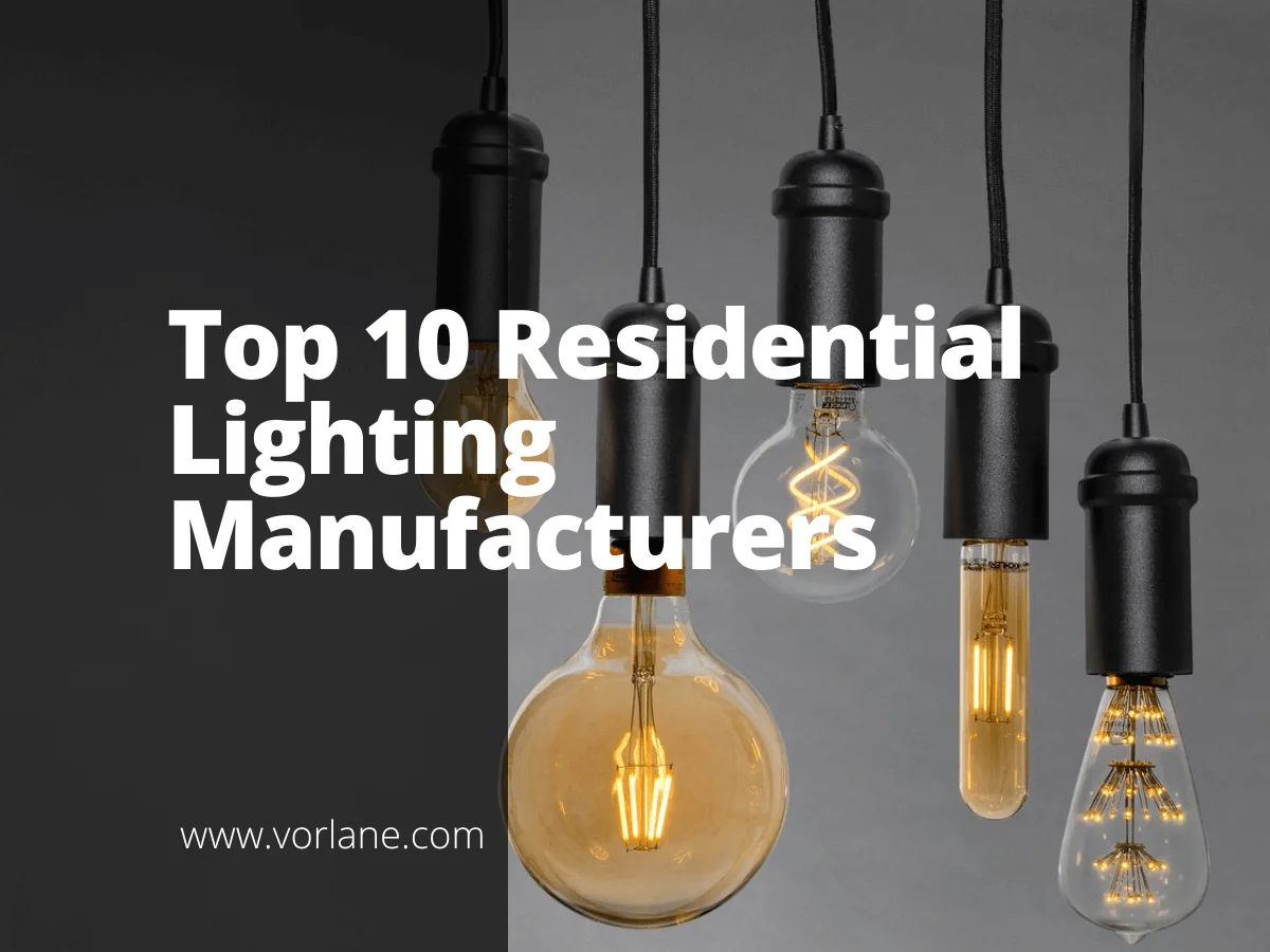 residential lighting manufacturers 1 - Top 10 Residential Lighting Manufacturers [2025 Updated] - Vorlane - Vorlane