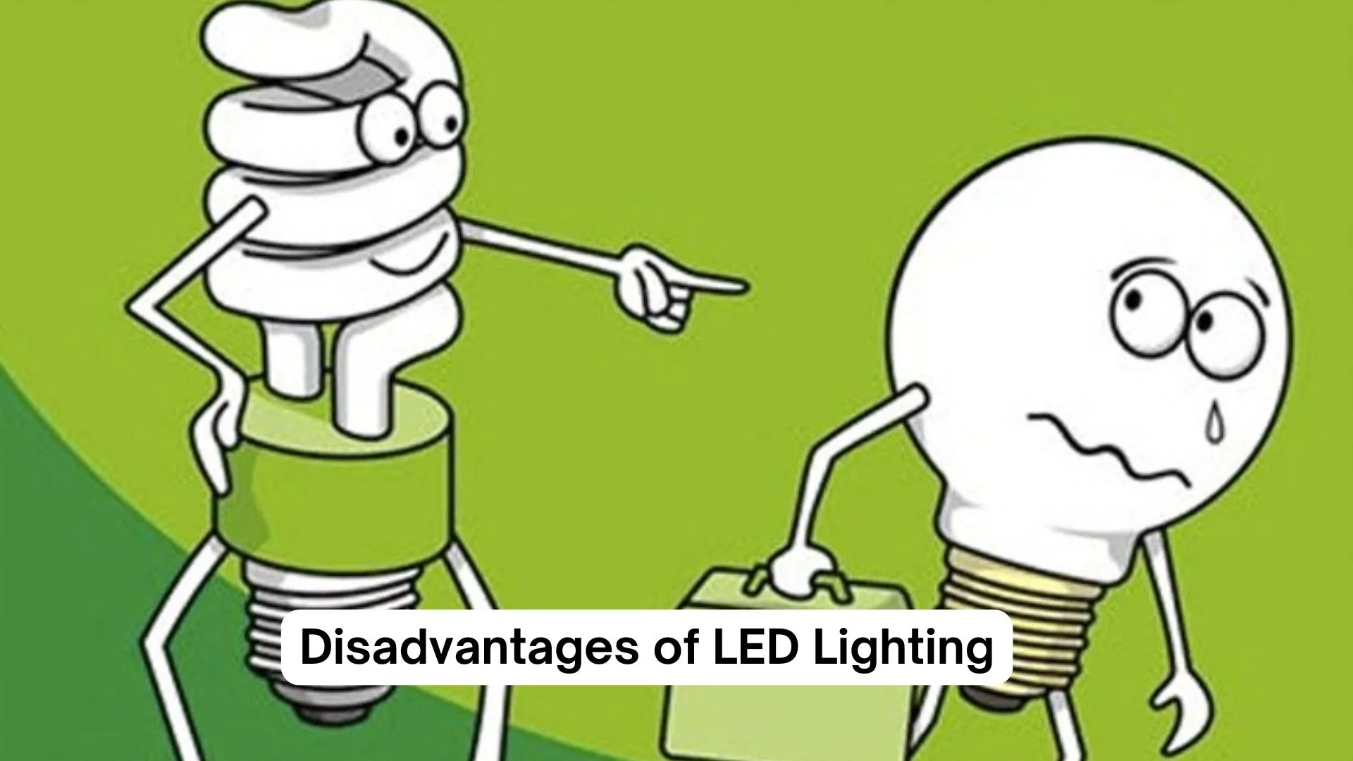disadvantages of led lights - Leading LED lighting Manufacturer - Vorlane - Vorlane